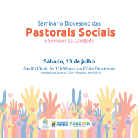 Seminário Diocesano das Pastorais Sociais e Serviços da Caridade acontece no sábado (13), em Osório
