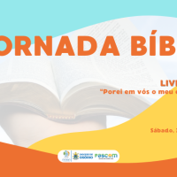 Mês da Bíblia: a Jornada Bíblica para estudo do Livro de Ezequiel será no próximo sábado, em Terra de Areia